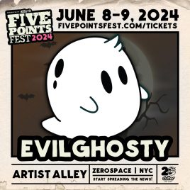 EVILGHOSTY WILL HAUNT FIVE POINTS 2024!